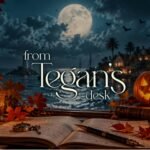 From Tegan's Desk